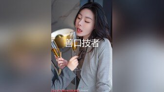 新晋清秀美女『苹果小姐姐』和炮友户外车震啪啪做爱 无套骑乘疯狂扭动 太有感觉了玩太嗨直喷水 口爆吞精哟