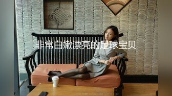 小胖哥酒店约啪气质性感美女幼师,肤白貌美颜值高,爱不释手玩弄美穴,美女害羞反抗,直接扒开双腿激烈爆插.国语!