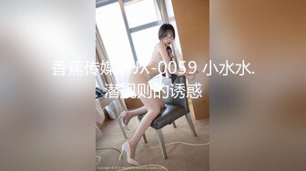 星空无限传媒 风骚淫荡人妻老公性能力不行半夜给老公戴绿帽勾引他哥们乱搞