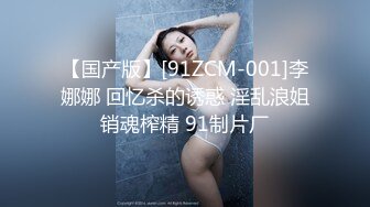 趁女友不在强行推倒了她还在上大学的漂亮美女表妹，开始不同意挣扎反抗，干爽后呻吟浪叫，干的越用力叫的越厉害!