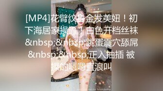 [MP4]2020最新流出ThaiGirlsWild精品约炮S级完美身材妙龄泰国美眉下下到底欧耶叫个不停