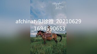 00后广东小妹-肉丝-大鸡巴-吞精-完美-屁股-抽搐