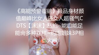 【钻石级❤️推荐】麻豆传媒最新女神乱爱系列-一心只想干亲妹