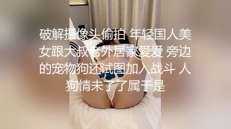 小女友又控制不住自己啦，卖力口活，无套啪啪猛烈抽查看上去很爽