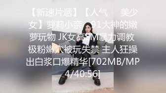 探花小飞2800元约了个温柔听话口活超好的美女，最后口爆吞精