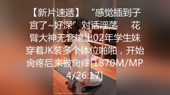 【酒店偷拍】情侣开房肉肉小女友，睡不着一直床上玩，花样还挺多，醒来再继续操，大屁股骑乘位