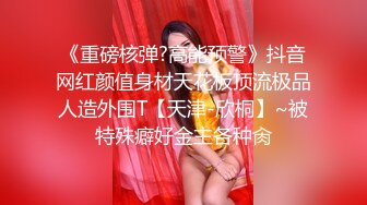 [MP4/ 779M]&nbsp;&nbsp;极品流出真实泄露分手流出前女友大尺度性爱洗澡特写甄选 完美身材各种啪啪各式操趴 完美露脸