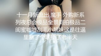 女友的小穴兴奋的大开等我插入