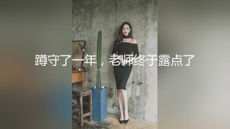 ❤️极品身材长腿露出娇淫妻【傲娇小仙女】，洗澡户外露出一字马放尿销魂紫薇淫语挑逗