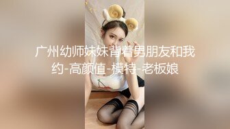 星空传媒XKVP088淫荡女儿用大奶子勾引亲爸