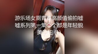 云盘高质露脸泄密！长沙学院极品露脸反差婊【胡玲莉】不雅性爱私拍流出，蜂腰翘臀面容清纯漂亮但是私处已被玩黑