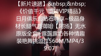 《绝版360补漏秘泄_密激情篇》真实欣赏好多对男女疯狂交合角度好花样多情趣装小情侣偸情男女富婆包养小白脸等非常刺激