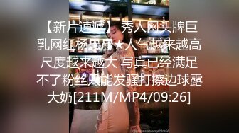 [MP4]清纯文静邻家妹妹型新人小姐姐&nbsp;&nbsp;拨开丁字裤扣弄超嫩粉穴&nbsp;&nbsp;手指抽插搞得很湿&nbsp;&nbsp;拿出假屌侧入&nbsp;&nbsp;娃娃音娇喘诱惑